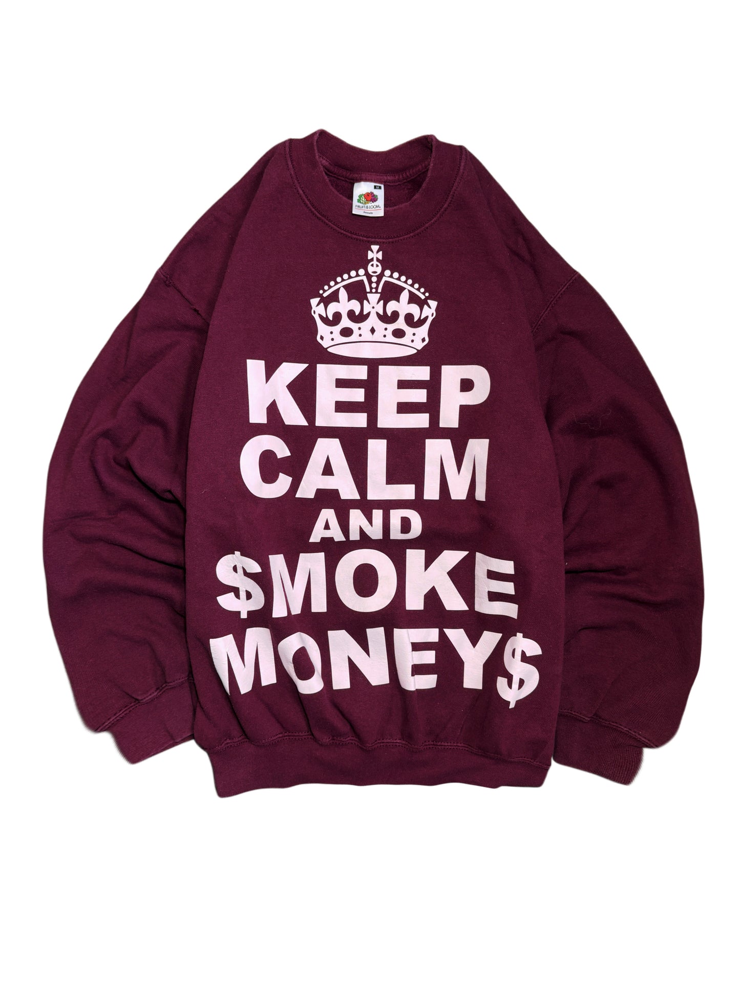 2014 Keep Calm And Smoke Money Crewneck